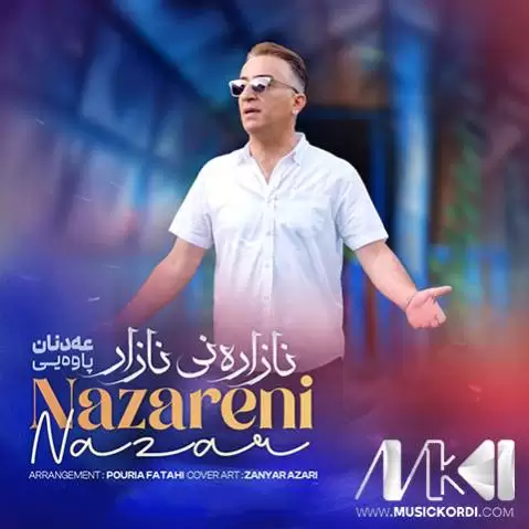 نازاره نی نازار عدنان پاوه ای