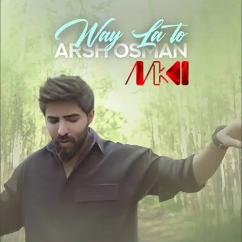 دانلود آهنگ وای له تو از آرش عثمان وای له تو آرش عثمان