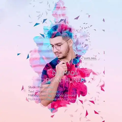 دیلان هنر دل مه ده