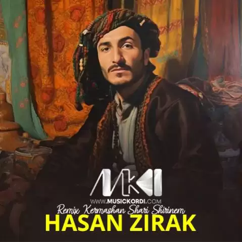 دانلود ریمیکس کرماشان شاری شیرینم حسن زیرک (کرمانشاه + متن آهنگ) ریمیکس کرماشان شاری شیرینم حسن زیرک